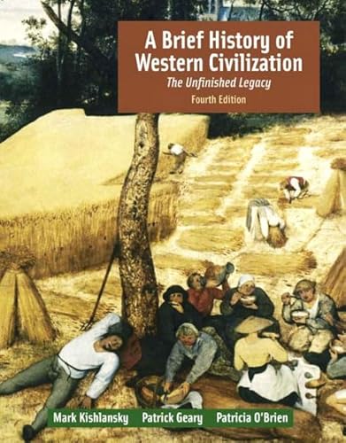 9780321196750: A Brief History of Western Civilization: The Unfinished Legacy, Single Volume Edition (4th Edition) (MyHistoryLab Series)