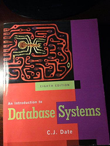Introduction to Database Systems, An (9780321197849) by Date, C. J.