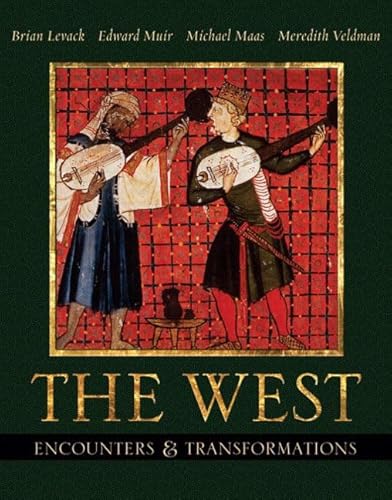 Beispielbild fr The West Vol. 1 : Encounters and Transformations zum Verkauf von Better World Books: West