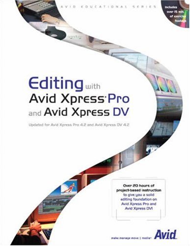 Beispielbild fr Editing with Avid Xpress Pro and Avid Xpress DV (Avid Educational Series) zum Verkauf von WorldofBooks