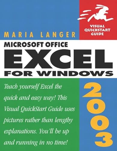 Imagen de archivo de Microsoft Office Excel 2003 for Windows : Visual QuickStart Guide a la venta por Better World Books