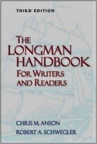The Longman Handbook for Writers and Readers (MLA Update), Third Edition (9780321202567) by Anson, Chris M.; Schwegler, Robert A.