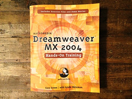 Beispielbild fr Macromedia Dreamweaver Mx 2004: Hands-On Training (LYNDA WEINMAN'S HANDS-ON TRAINING (HOT)) zum Verkauf von Buchmarie