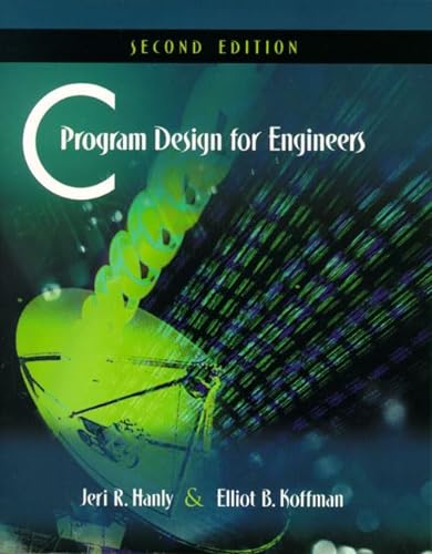 9780321204172: C Program Design for Engineers: International Edition