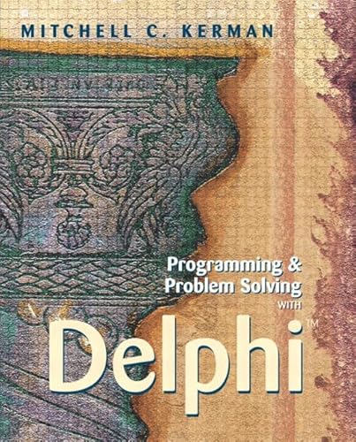 9780321204417: Programming and Problem Solving with Delphi: International Edition