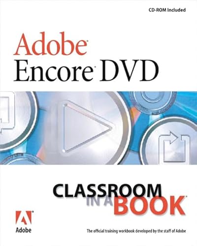 Imagen de archivo de Adobe Encore DVD Classroom in a Book a la venta por SecondSale