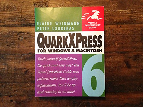 9780321205483: QuarkXPress 6 for Windows and Macintosh: Visual QuickStart Guide