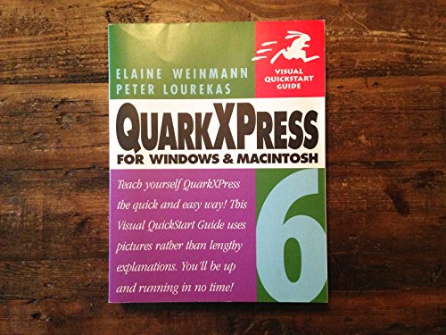 9780321205483: QuarkXPress 6 for Windows and Macintosh: Visual QuickStart Guide (Visual Quickstart Guides)