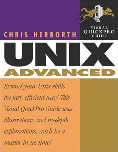 Beispielbild fr Unix Advanced : Visual QuickPro Guide zum Verkauf von Better World Books