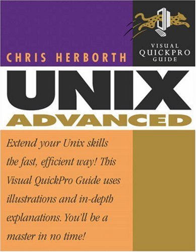 Imagen de archivo de Unix Advanced : Visual QuickPro Guide a la venta por Better World Books