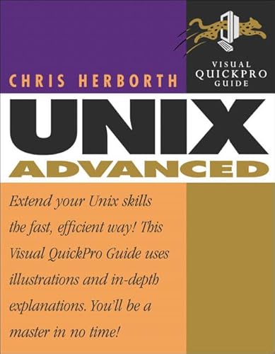 Stock image for Unix Advanced : Visual QuickPro Guide for sale by Better World Books