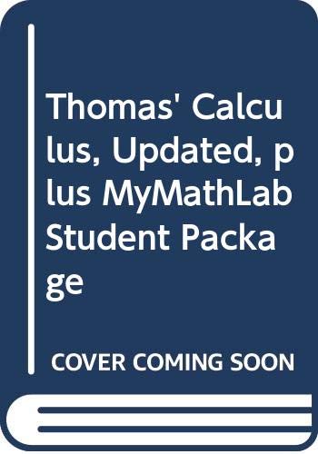 Thomas' Calculus, Updated, plus MyMathLab Student Package (10th Edition) (9780321205520) by Thomas, George B.; Finney, Ross L.; Weir, Jan D.; Giordano