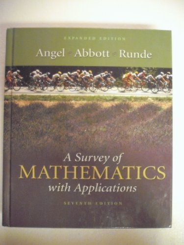 Beispielbild fr A Survey of Mathematics with Applications: Expanded Edition (7th Edition) zum Verkauf von SecondSale