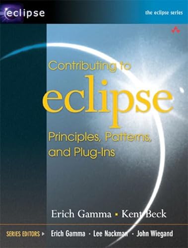 Imagen de archivo de Contributing to Eclipse: Principles, Patterns, and Plug-Ins a la venta por Wonder Book