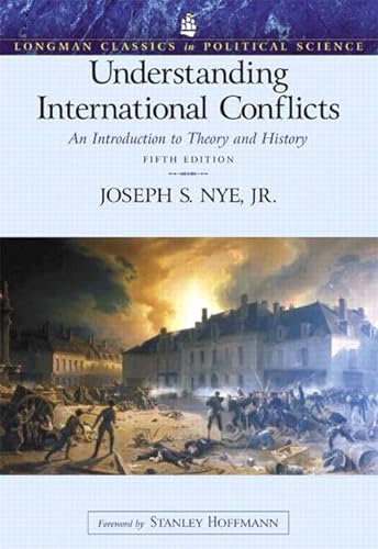 Beispielbild fr Understanding International Conflicts : An Introduction to Theory and History zum Verkauf von Better World Books