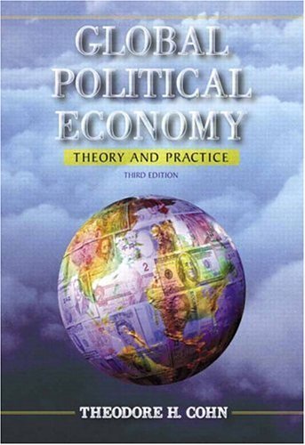 Imagen de archivo de Global Political Economy: Theory and Practice (3rd Edition) a la venta por SatelliteBooks