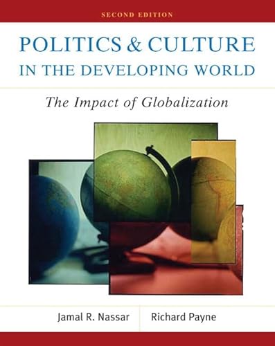 Beispielbild fr Politics and Culture in the Developing World : The Impact of Globalization zum Verkauf von Better World Books