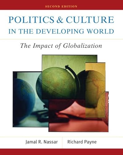 Imagen de archivo de Politics and Culture in the Developing World : The Impact of Globalization a la venta por Better World Books