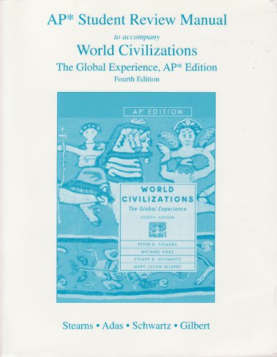 Beispielbild fr AP Student Review Manual to accompany World Civilizations: The Global Experience, AP 4th Edition zum Verkauf von BookHolders