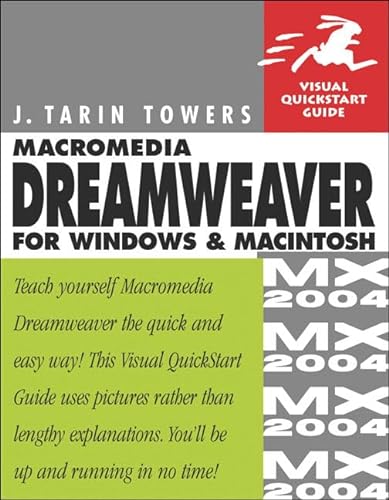 Stock image for Macromedia Dreamweaver MX 2004 for Windows and Macintosh: Visual QuickStart Guide for sale by Infinity Books Japan