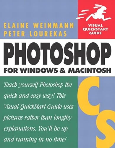 Imagen de archivo de Photoshop CS for Windows and Macintosh : Visual QuickStart Guide a la venta por Better World Books