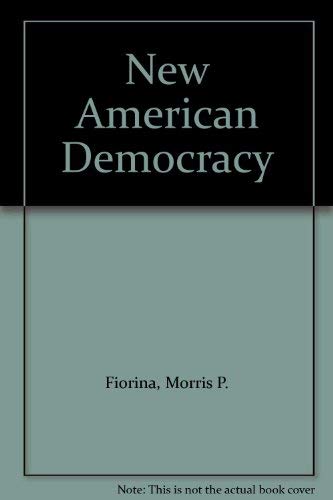 New American Democracy (9780321217097) by Morris P. Fiorina