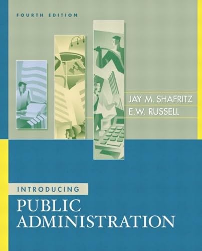 9780321217318: Introducing Public Administration (4th Edition)