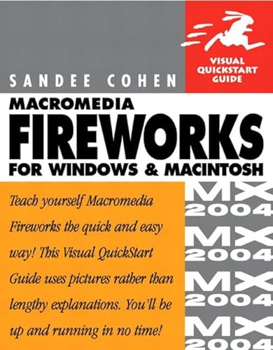 Stock image for Macromedia Fireworks MX 2004 for Windows and Macintosh: Visual QuickStart Guide (Visual Quickstart Guides) for sale by WorldofBooks