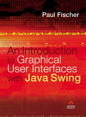 9780321220707: Introduction to Graphical User Interfaces with Java Swing