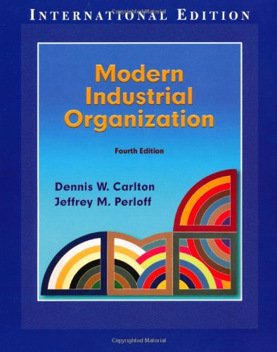 9780321223418: Modern Industrial Organization: International Edition