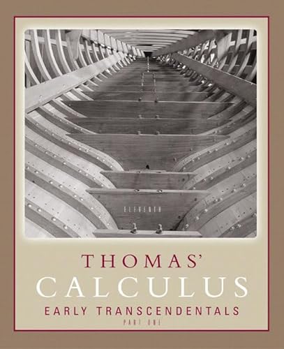Stock image for Thomas' Calculus Early Transcendentals (Single Variable, Chs. 1-11) for sale by Better World Books: West