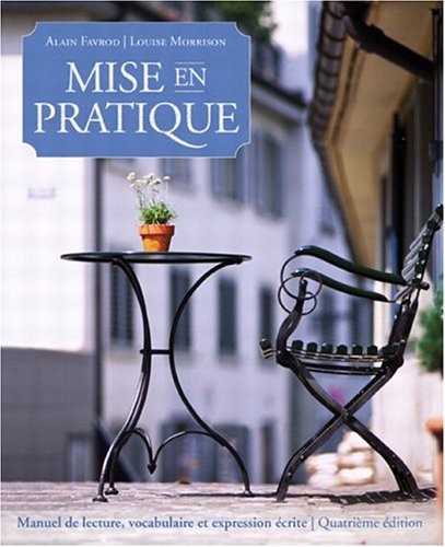 Stock image for Mise en Pratique: Manuel de lecture, vocabulaire, grammaire et expression crite (4th Edition) for sale by Starx Products
