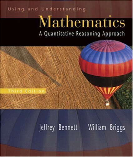 Imagen de archivo de Using and Understanding Mathematics : A Quantitative Reasoning Approach a la venta por Better World Books