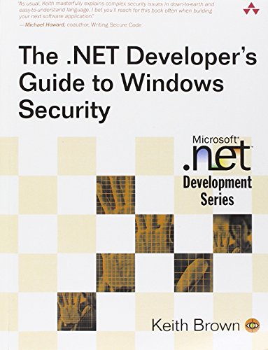 The .Net Developer's Guide To Windows Security (9780321228352) by Brown, Keith