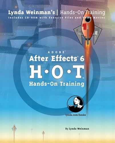 After Effects 6: Hands-On Training (9780321228543) by Weinman, Lynda; Newman, Craig