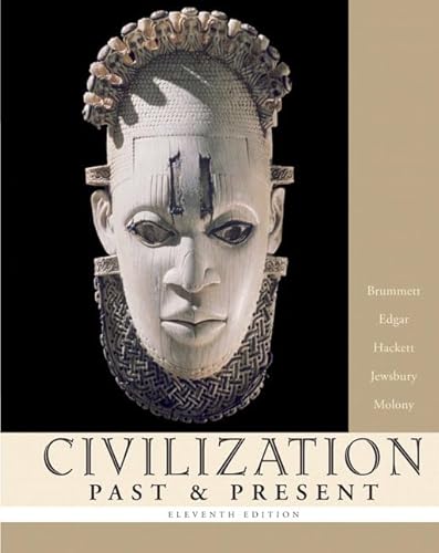 Stock image for Civilization Past & Present, Combined Volume (11th Edition) (MyHistoryLab Series) for sale by PAPER CAVALIER US