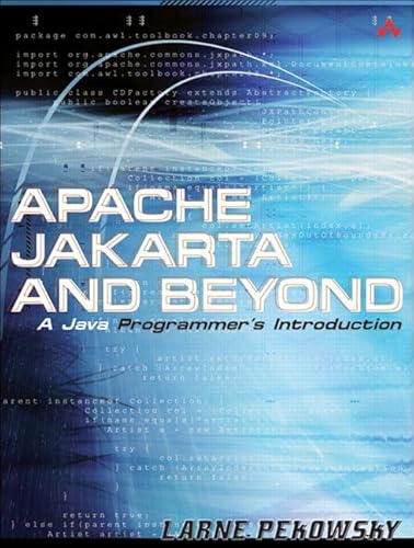 Stock image for Apache Jakarta And Beyond: A Java Programmers Introduction for sale by Solr Books