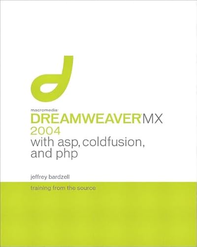 9780321241573: Dreamweaver MX 2004 with asp, coldfusion, and php: With 1 CD-ROM