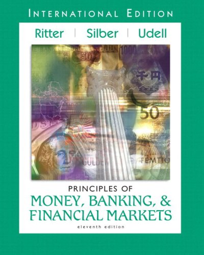 Stock image for Principles of Money, Banking, and FinRitter, Lawrence S.; Silber, Wil for sale by Iridium_Books