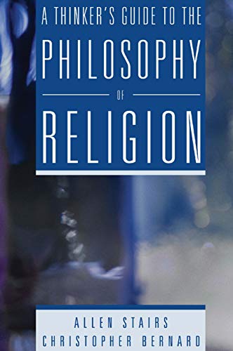 Beispielbild fr A Thinker's Guide to the Philosophy of Religion zum Verkauf von Wonder Book