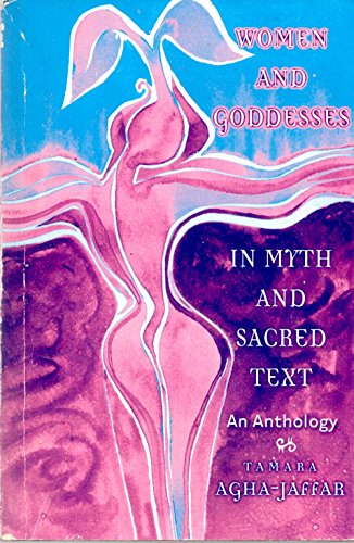 9780321244321: Women and Goddesses in Myth and Sacred Text