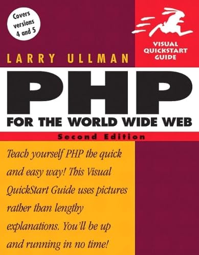 9780321245656: PHP for the World Wide Web: Visual QuickStart Guide (Visual Quickstart Guides)