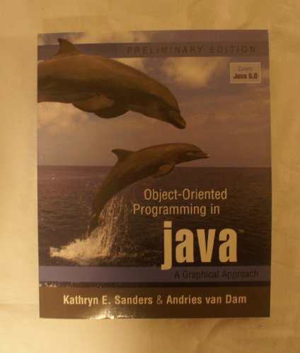 9780321245748: Object-Oriented Programming in Java: A Graphical Approach, Preliminary Edition