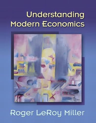 Understanding Modern Economics (9780321245823) by Miller, Roger LeRoy