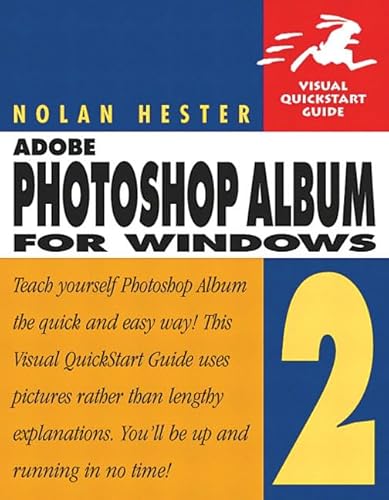 Stock image for Adobe Photoshop Album 2 for Windows: Visual QuickStart Guide (Visual Quickstart Guides) for sale by WorldofBooks