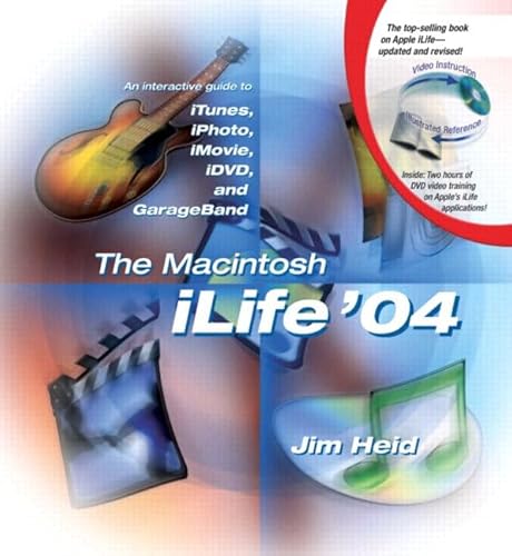 Beispielbild fr The Macintosh iLife 04: An Interactive Guide to iTunes, iPhoto, iMovie, iDVD, and GarageBand zum Verkauf von WorldofBooks