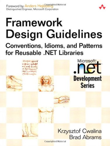 Beispielbild fr Framework Design Guidelines: Conventions, Idioms, and Patterns for Reusable .NET Libraries zum Verkauf von WorldofBooks