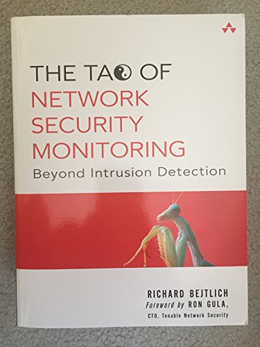 9780321246776: Tao of Network Security Monitoring, The: Beyond Intrusion Detection