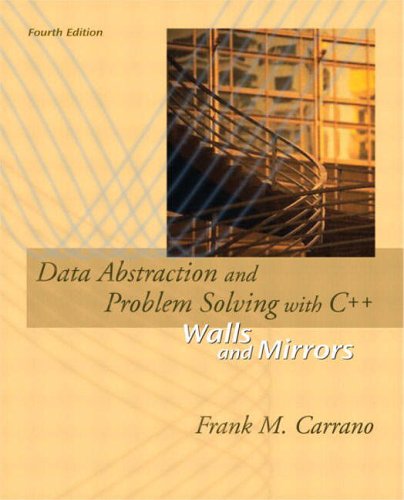Stock image for Data Abstraction and Problem Solving with C++: Walls and Mirrors (4th Edition) for sale by A Team Books