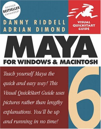 9780321247469: Maya 6 for Windows and Macintosh: Visual QuickStart Guide